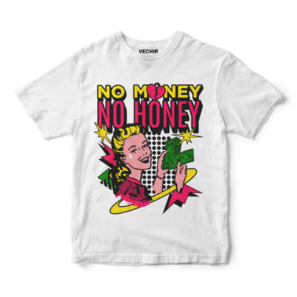 No Money No Honey | Оверсайз